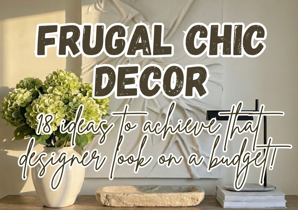 18 ideas for frugal chic decor