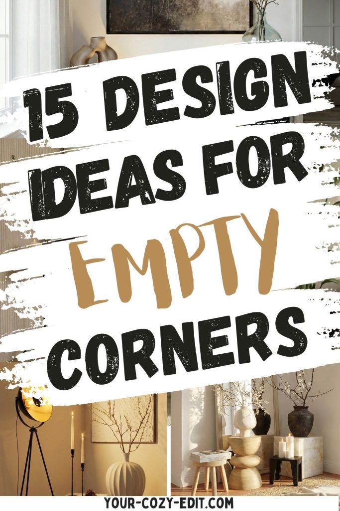 15 design ideas for empty corners Pin