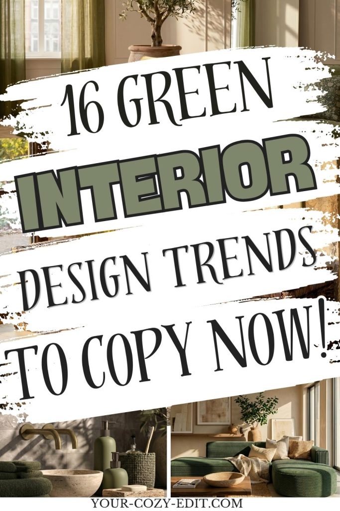 16 Green Interior Design Trend Ideas To Copy Pin