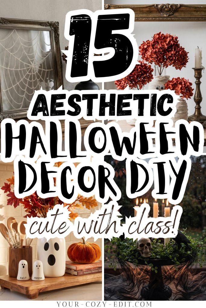 15 Aesthetic Halloween Decor DIY Ideas Pin