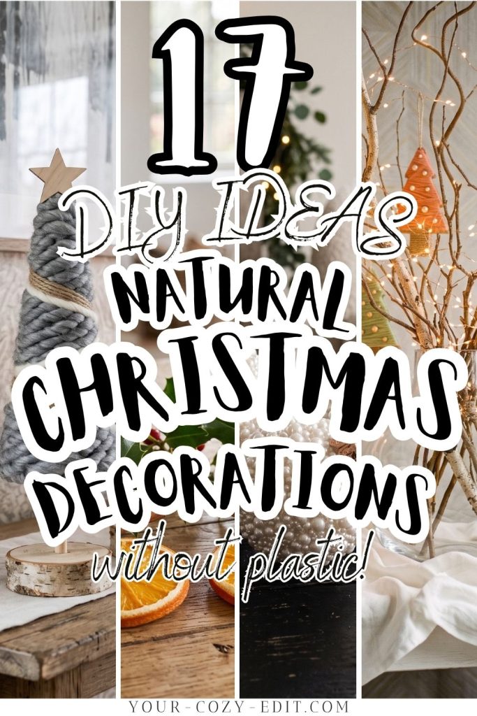17 DIY Natural Christmas Decorations Pin